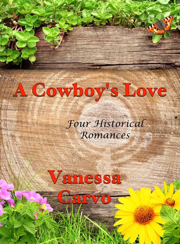A Cowboy's Love (Four Historical Romances)