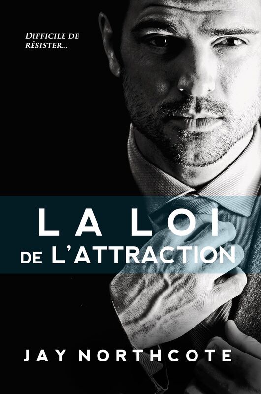 La Loi de l'Attraction