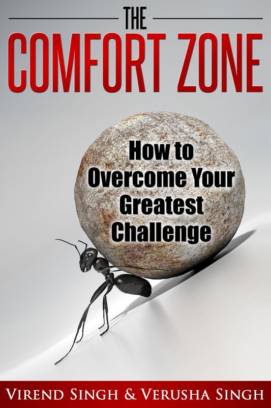 The Comfort Zone: How To Overcome Your Greatest Challenge