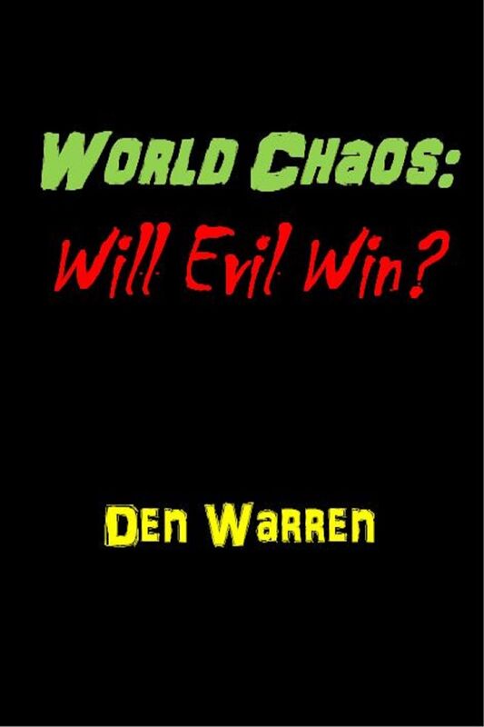 World Chaos: Will Evil Win?
