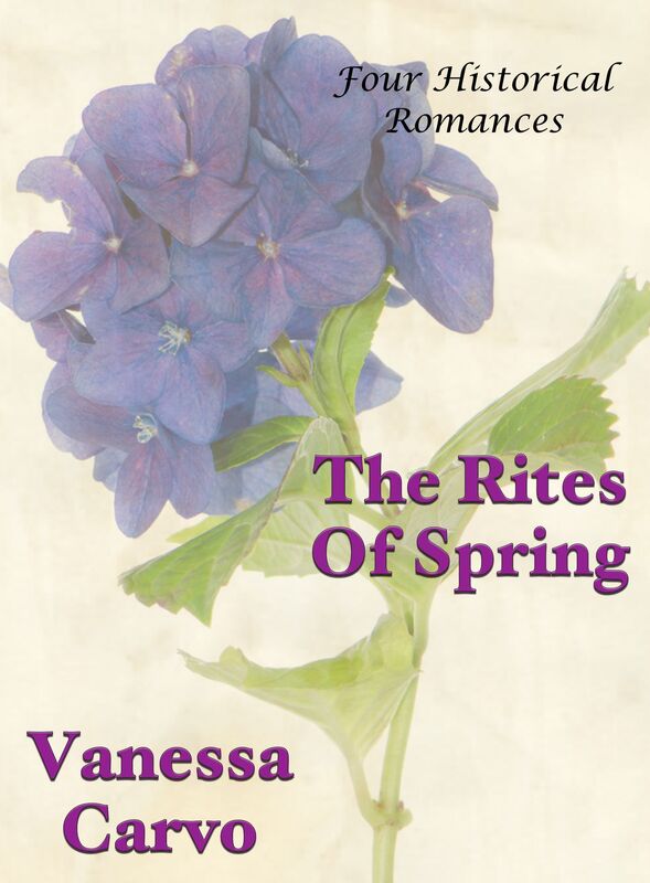 The Rites Of Spring (Four Historical Romances)