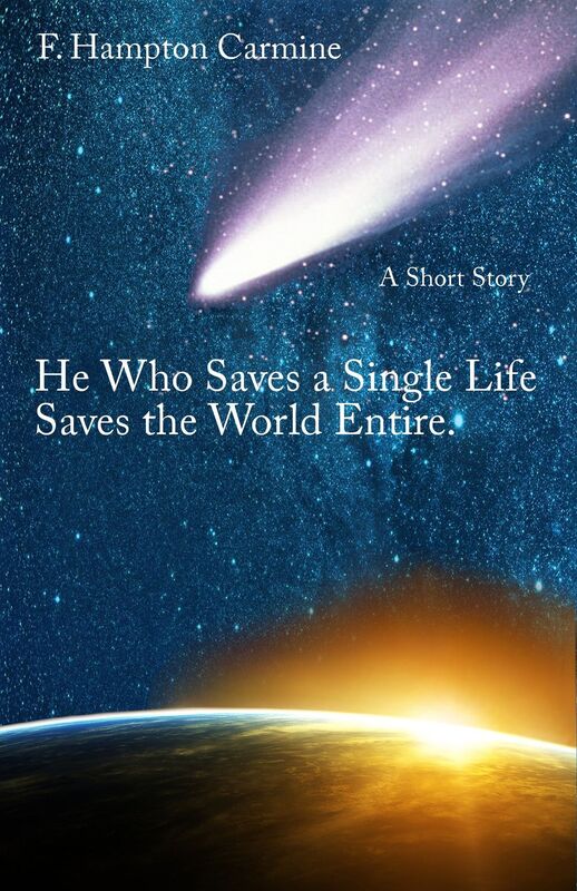 He Who Saves A Single Life, Saves The World Entire