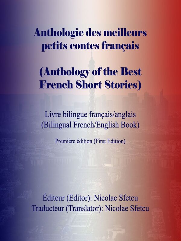 Anthologie des meilleurs petits contes français (Anthology of the Best French Short Stories)