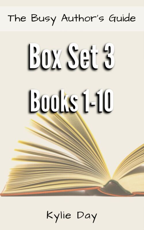 The Busy Author's Guide Box Set 3: Books 1-10