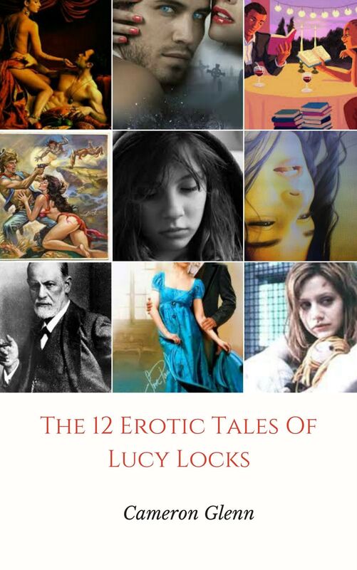 The 12 Erotic Tales of Lucy Locks