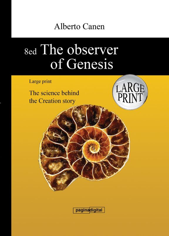 8ed The observer of Genesis: Large print - The science behind the Creation story