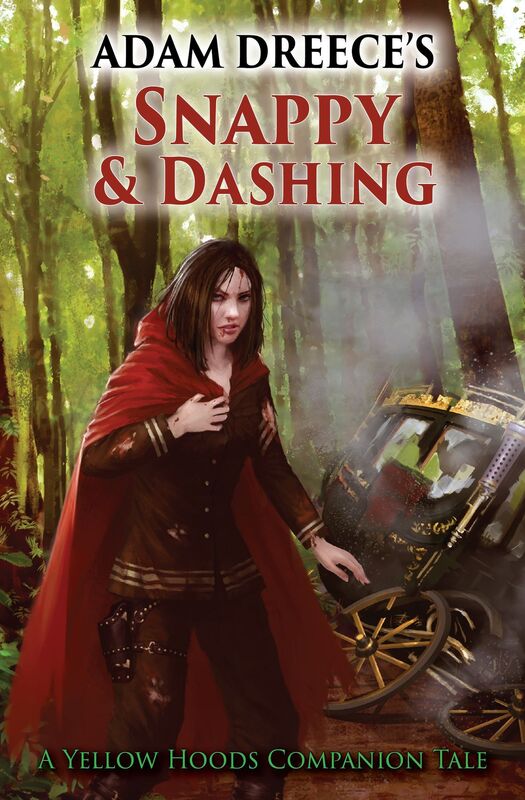 Snappy and Dashing (A Yellow Hoods Companion Tale)
