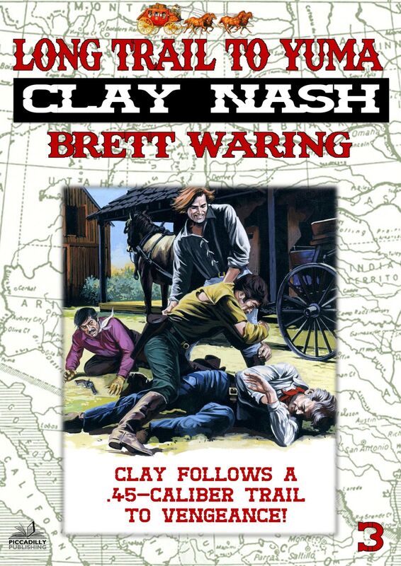 Clay Nash 3: Long Trail to Yuma