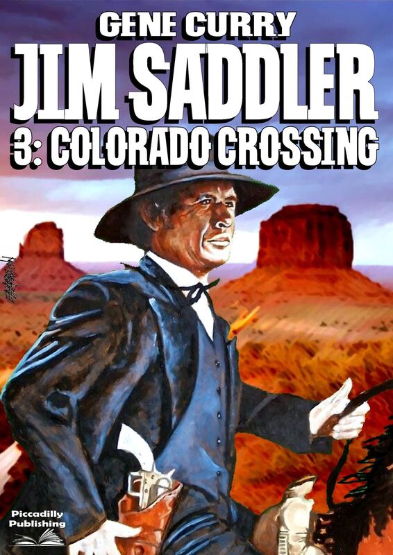 Jim Saddler 3: Colorado Crossing