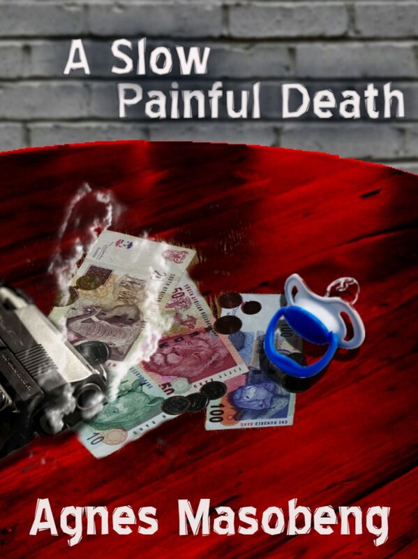 A Slow Painful Death