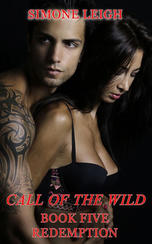 Redemption: Book 5 of the 'Call of the Wild' Series