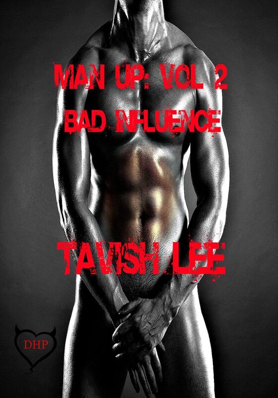 Man Up: Volume 2 Bad Influence