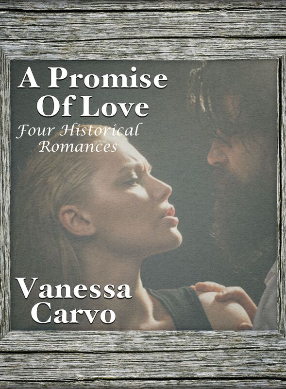 A Promise Of Love (Four Historical Romances)