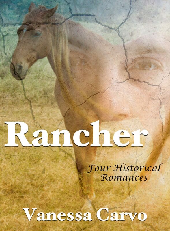 Rancher (Four Historical Romances)