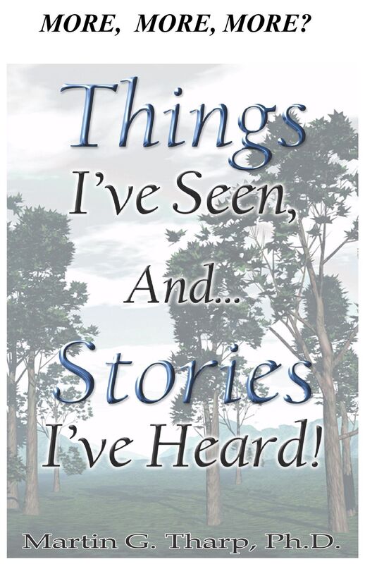 More, More, More Things I've Seen and Stories I've Heard