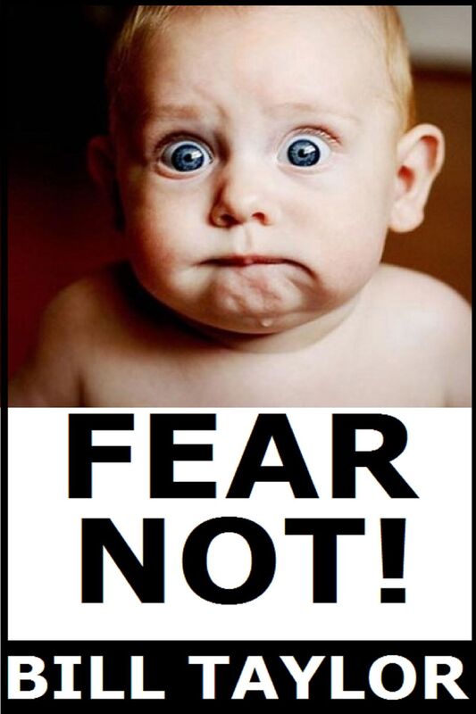 Fear Not!