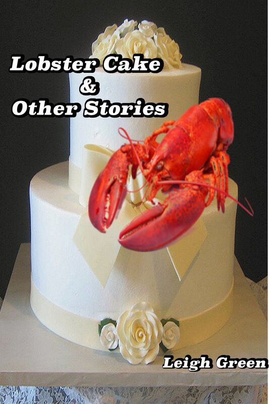 Lobster Cake & Other Stories