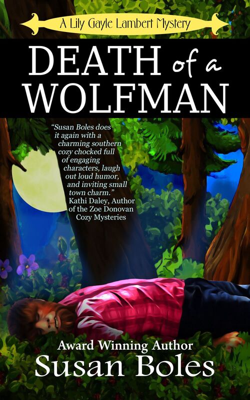 Death of a Wolfman (Lily Gayle Lambert Mystery, Book1)