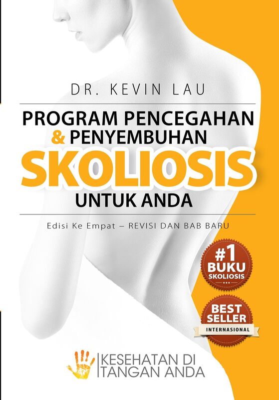 Program Pencegahan dan Penyembuhan Skoliosis untuk Anda (Edisi Keempat)
