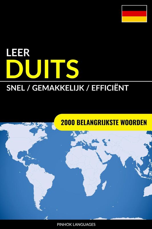 Leer Duits: Snel / Gemakkelijk / Efficiënt: 2000 Belangrijkste Woorden