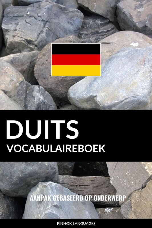 Duits vocabulaireboek: Aanpak Gebaseerd Op Onderwerp