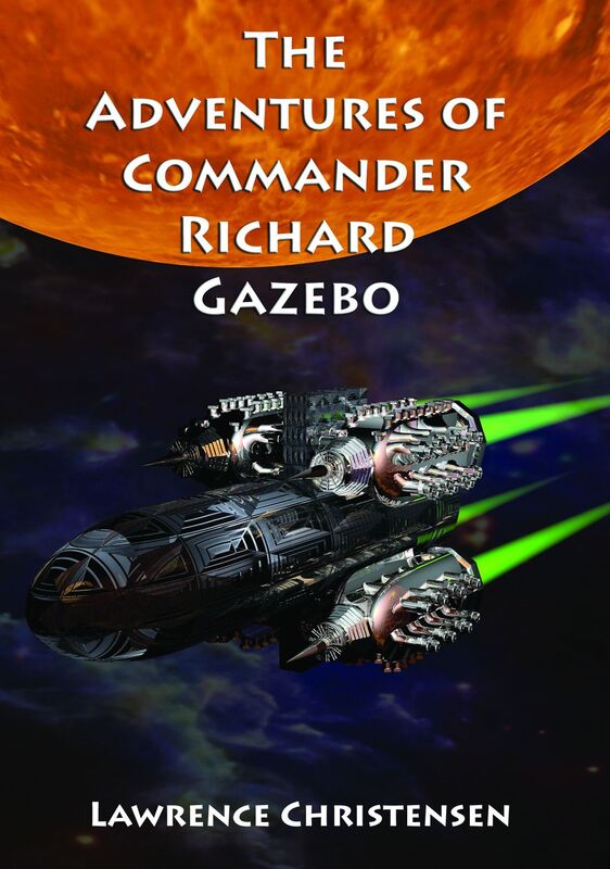 Adventures of Commander Richard Gazebo