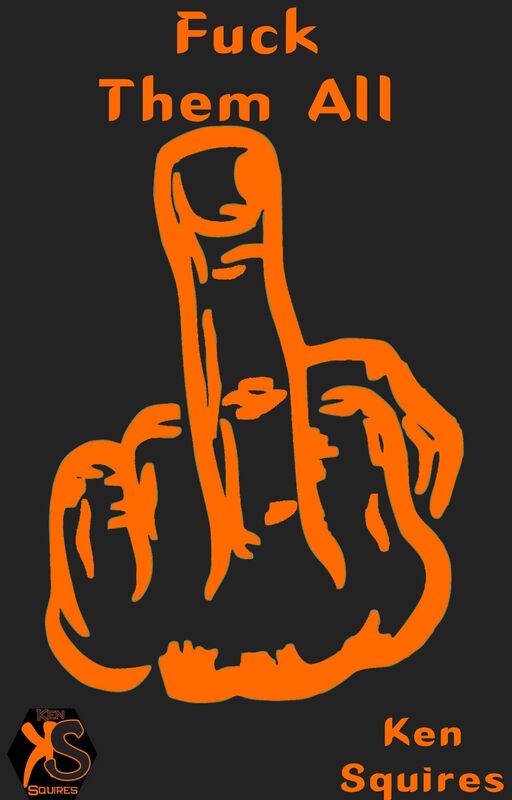 Fuck Them All