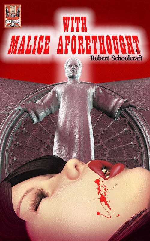 With Malice Aforethought