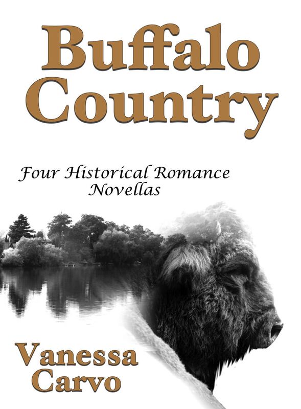 Buffalo Country: Four Historical Romance Novellas