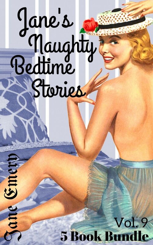 Jane's Naughty Bedtime Stories: 5 Book Bundle, Vol. 9