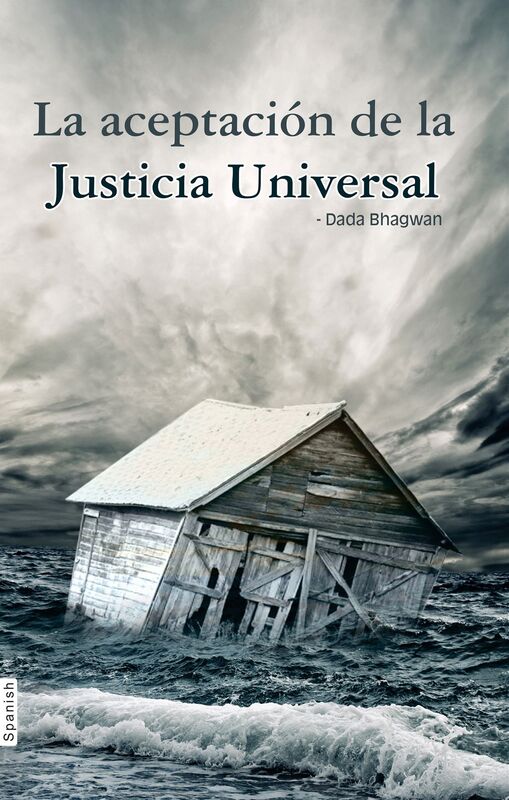 La aceptación de la Justicia Universal (In Spanish)