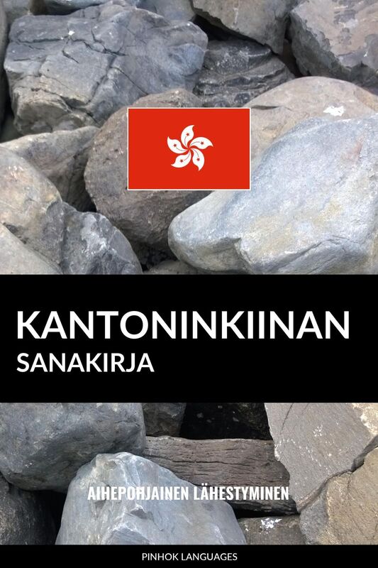 Kantoninkiinan sanakirja: Aihepohjainen lähestyminen