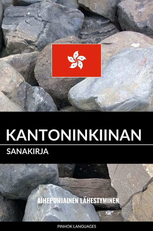 Kantoninkiinan sanakirja: Aihepohjainen lähestyminen