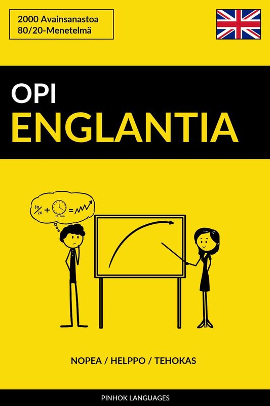 Opi Englantia: Nopea / Helppo / Tehokas: 2000 Avainsanastoa