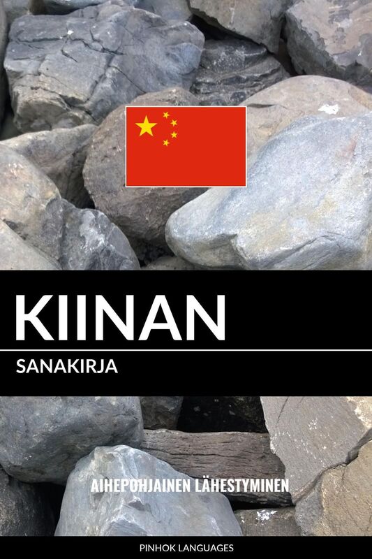 Kiinan sanakirja: Aihepohjainen lähestyminen