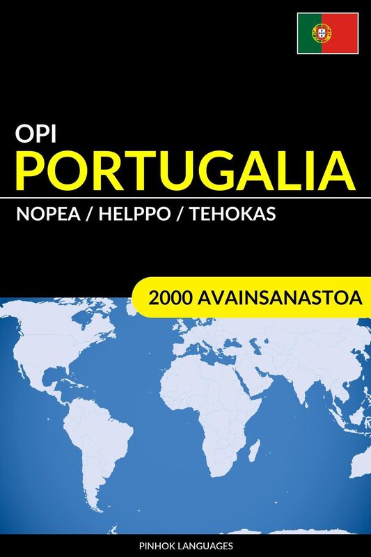 Opi Portugalia: Nopea / Helppo / Tehokas: 2000 Avainsanastoa