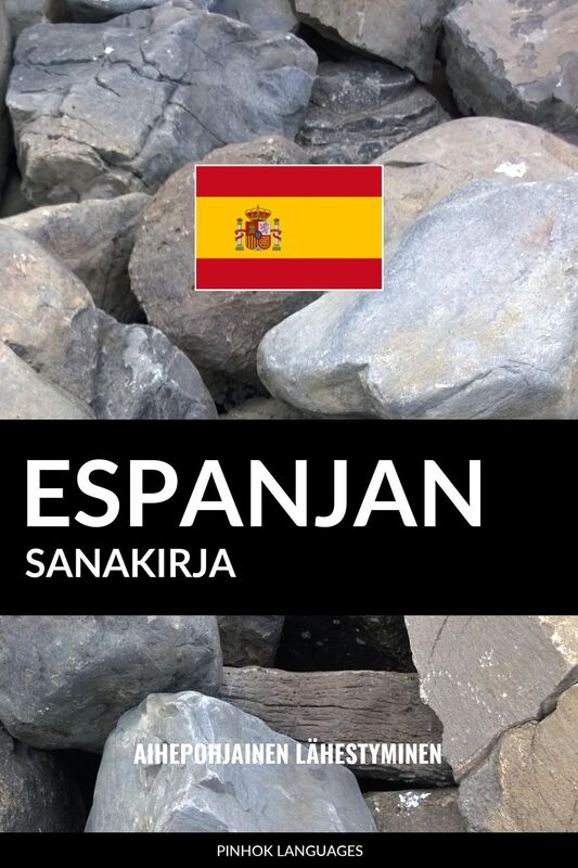 Espanjan sanakirja: Aihepohjainen lähestyminen