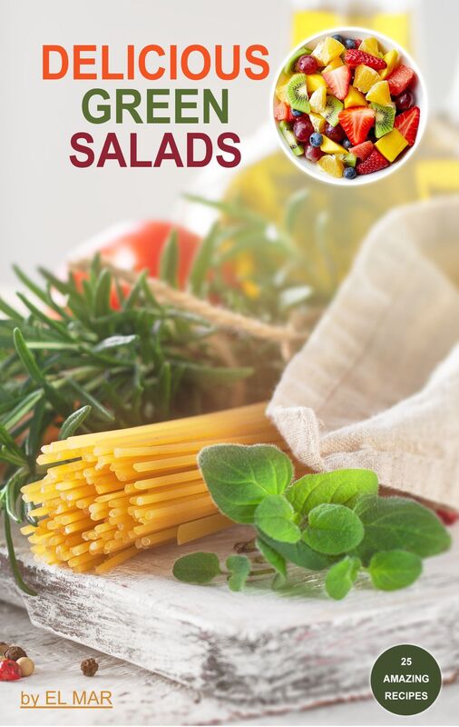 Delicious Green Salads