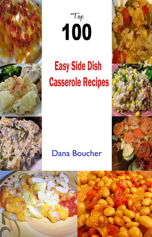 Top 100 Easy Side Dish Casserole Recipes