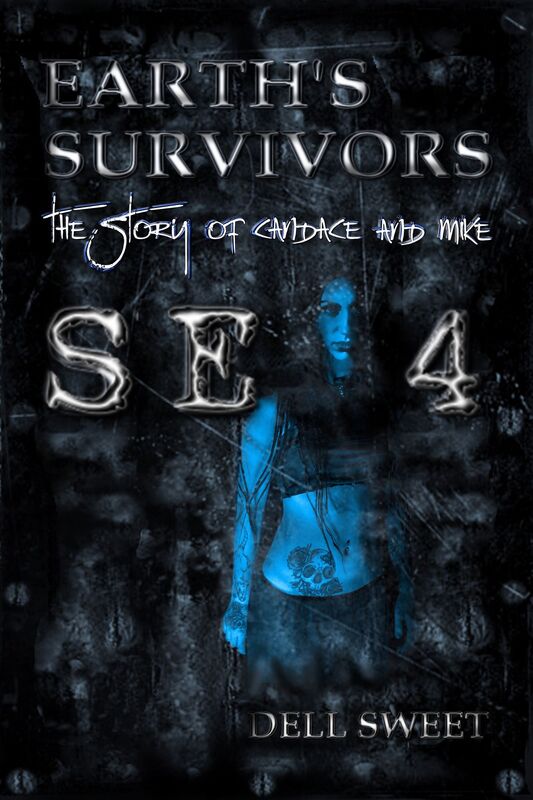 Earth's Survivors Se 4: The story of Candace and Mike