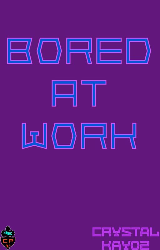 Bored At Work