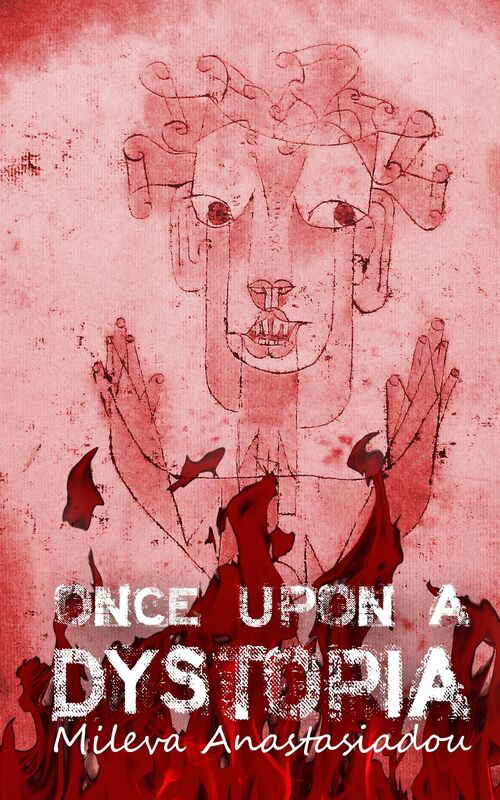 Once Upon a Dystopia