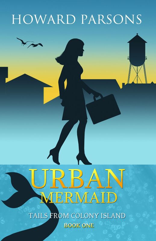 Urban Mermaid: Book One in the Tales from Colony Island series