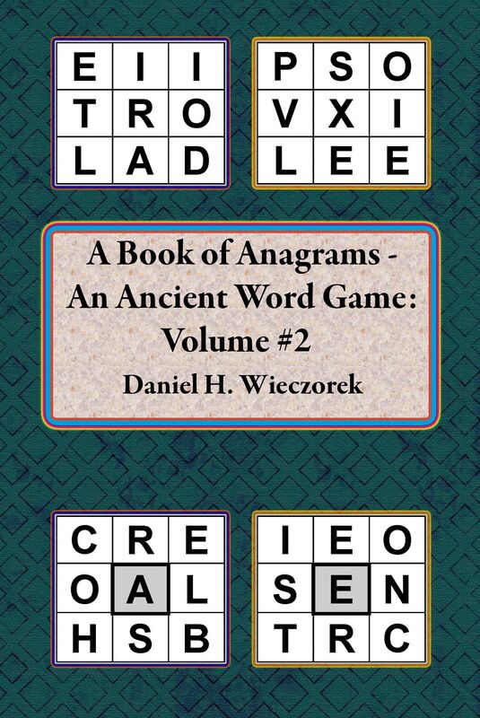 A Book of Anagrams: An Ancient Word Game: Volume 2
