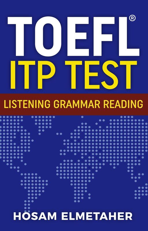 TOEFL ITP TEST: Listening, Grammar & Reading