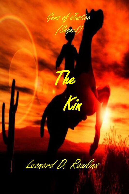 Guns of Justice: The Kin