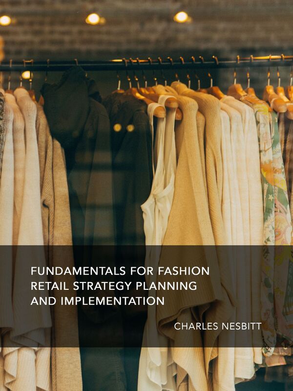 Fundamentals for Fashion Retail Strategy Planning and Implementation