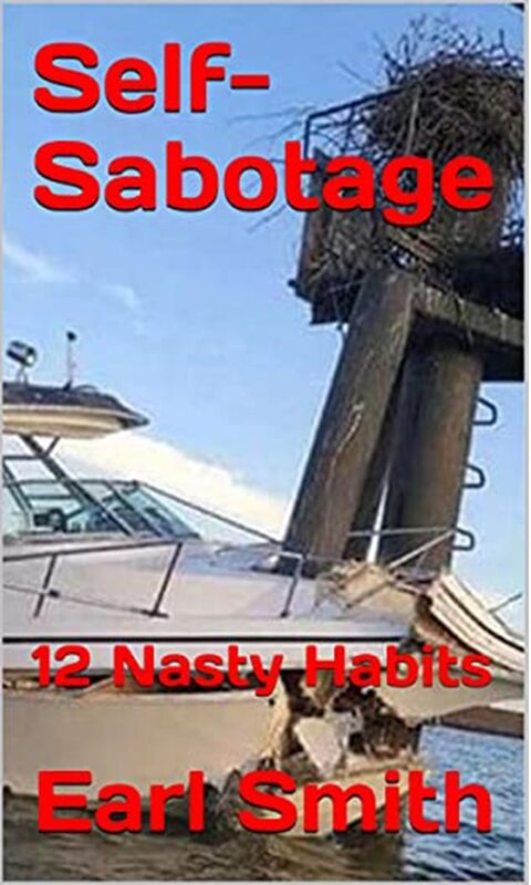 Self-Sabotage: 12 Nasty Habits