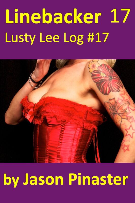 Linebacker, Lusty Lee Log 17