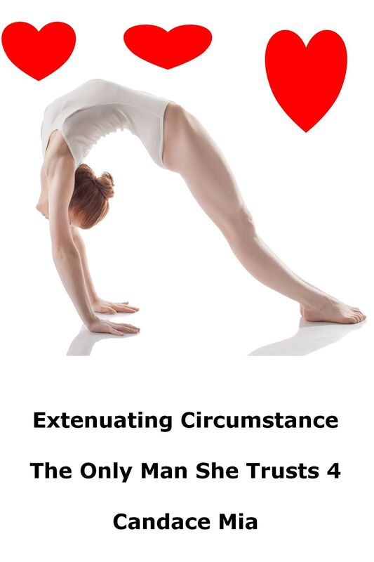Extenuating Circumstance: The Only Man She Trusts 4